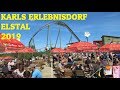 Karls Erlebnisdorf Elstal 2019: Rundgang mit allen Hauptattraktionen