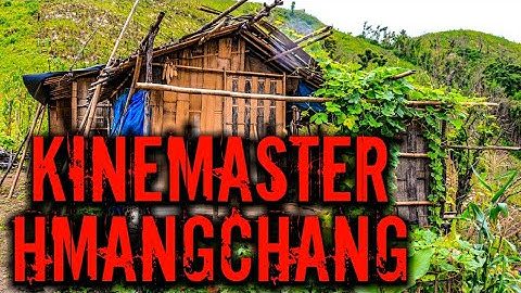 Kinemaster Hmangchang| Hmang tir tan