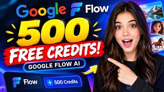 Google Flow 500 Free Credits Daily | AI Video Generation Tutorial 2026