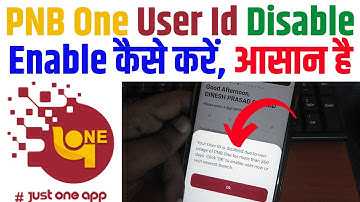How to Enable PNB One User Id | PNB User Id Disabled How to Enable | PNB One User Id Activate