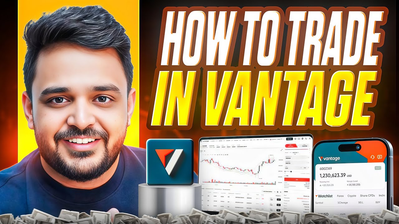 How to use vantage Step by Step Guide || How to Trade In Vantage Forex  Trading