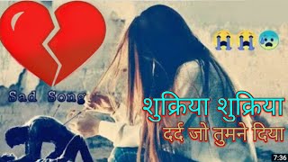 शुक्रिया शुक्रिया दर्द जो तुमने दिया Shukriya Shukriya Lyrics - Bewafaai (2004) | Hindi Sad Song