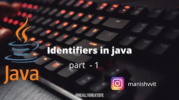 Java Tutorial ,lecture-1(Identifiers" part1")