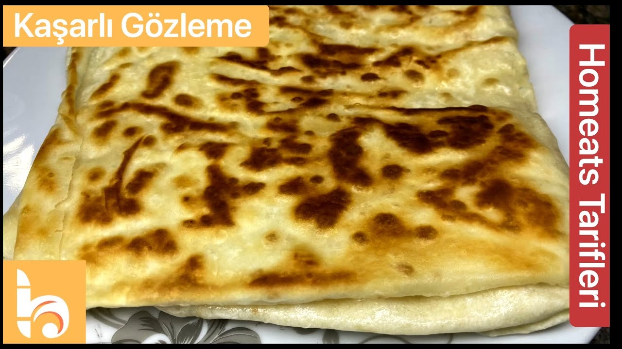 KAŞARLI GÖZLEME | SAĞLIKLI KAHVALTI TARİFLERİ | PRATİK YEMEK TARİFLERİ | Homeats Uygulaması KAŞARLI GÖZLEME | SAĞLIKLI KAHVALTI TARİFLERİ | PRATİK YEMEK TARİFLERİ | Homeats Uygulaması
