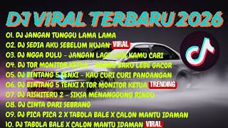 DJ TIKTOK TERBARU 2026 🎶DJ JANGAN TUNGGU LAMA LAMA 🎶DJ SEDIA AKU SEBELUM HUJAN