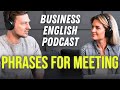 Can You Handle Meeting Phrases in English? [Real Business Conversations] [BEL214]