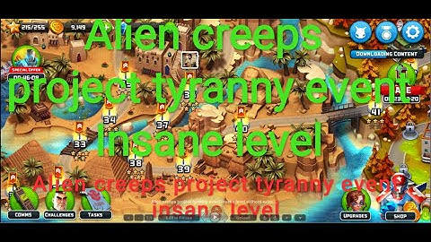 Alien creeps project tyranny event insane level without extra hero