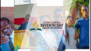 Lusaka Central Sda Church Live Worship Service