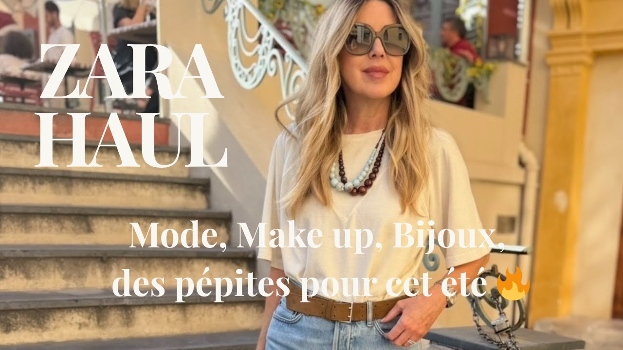 ZARA HAUL & TRY ON 🔥Mode, Make up & Bijoux : les pépites de l’été !