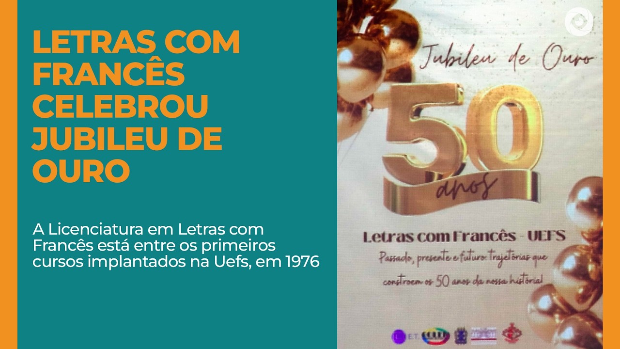 LETRAS COM FRANCÊS CELEBROU JUBILEU DE OURO