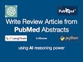 Write Scientific Articles, PubMed for Example, with Generative AI, Python, GPT models, and LangChain