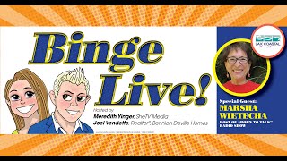 Binge Live! with special guest Marsha Wietecha screenshot 1