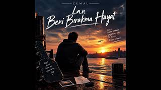 🎵 Beni̇ Birakma Hayat Cemal