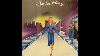 Obscure 80's Bands "Subtle Hints - Subtle Hints" [Complete Album]