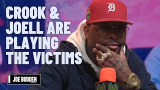 Crook & Joell Are Playing The Victims | The Joe Budden Podcast