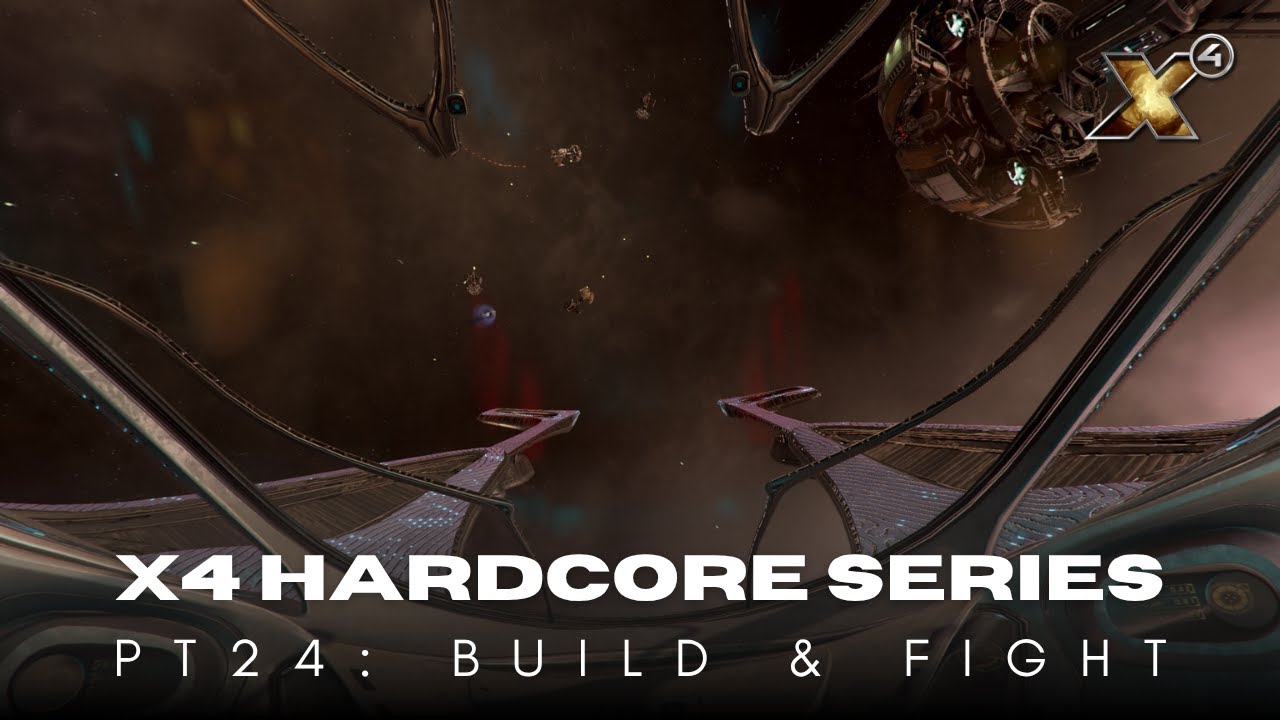 Build & Fight | X4 Foundations 8.0 Hardcore