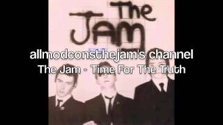 The Jam - Time For The Truth