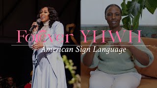 Jordan G. Welch | Forever YHWH | ASL