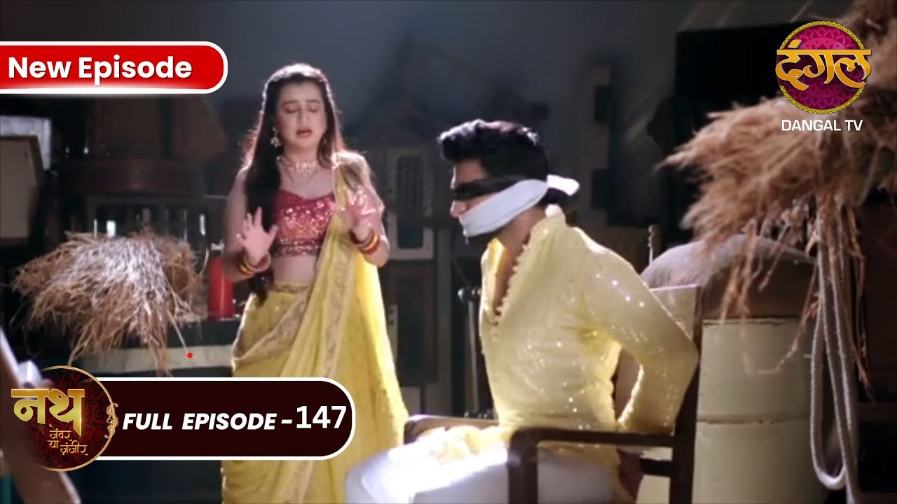 Nath Zewar Ya Zanjeer | क्यों बाँदा Mahua  ने Sambhu को? |  Full Episode 147 | Dangal Tv
