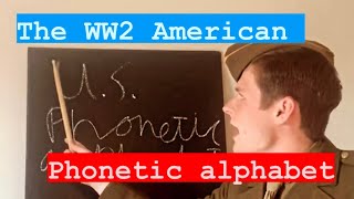 U.S. phonetic alphabet for WWII living history.