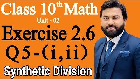Class 10th Math Ch 2 Exercise 2.6 Question 5 (i,ii) -Mathematics 10th Class E.X 2.6 Q5-(i,ii)