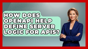 How Does OpenAPI Help Define Server Logic for APIs? | Server Logic Simplified News