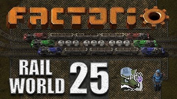 Factorio [0.17] - Rail World Ep. 25 - What comes after