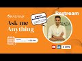 Ask Sreekar Anything