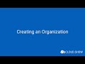 CloudShow: Creating an Organization