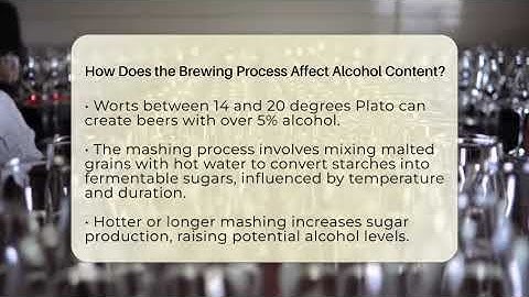 How Does the Brewing Process Affect Alcohol Content? - The Pint Guy