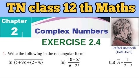 TN 12 Math’s Exercise 2.4 Q.No.1 Complex Numbers