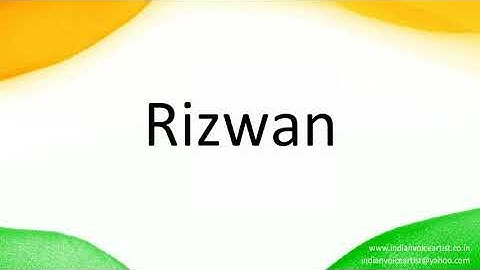 How to correctly pronounce in Hindi "Rizwan".