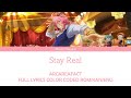 ARCAREAFACT - Stay Real (ステイリアル) [SHOW BY ROCK!!] FULL LYRICS COLOR CODED ROM/KAN/ENG