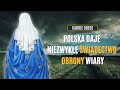 Polska daje niezwykłe świadectwo obrony wiary | Carrie Gress