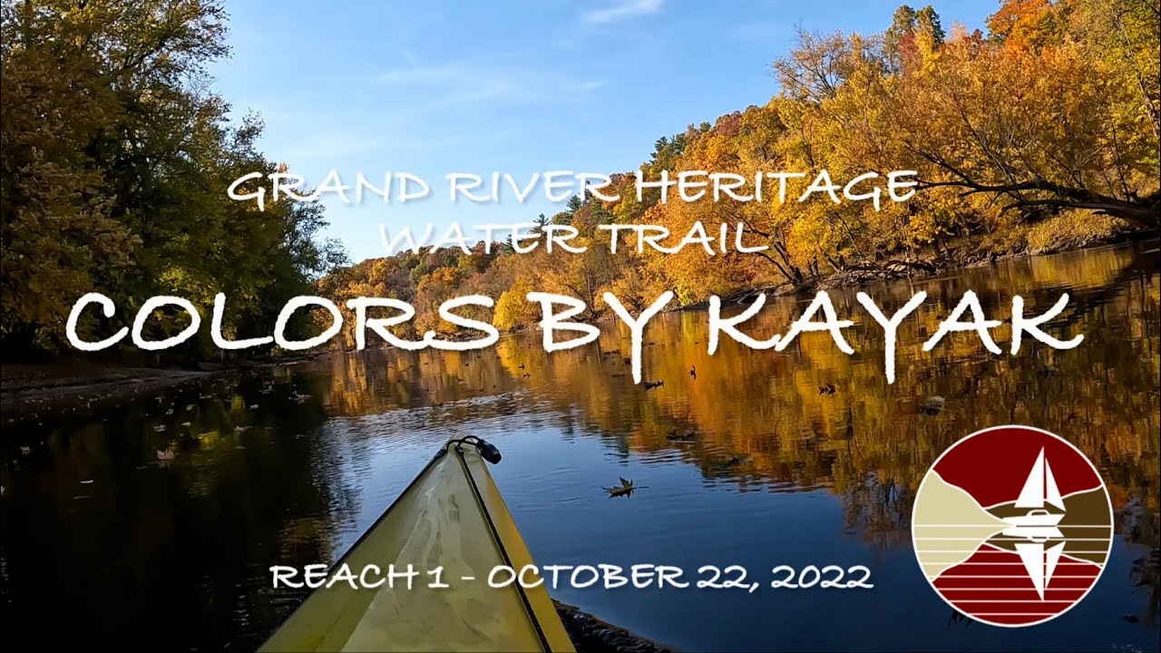 Colors by Kayak - Grand River Heritage Water Trail