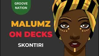 Malumz On Decks - Skontiri