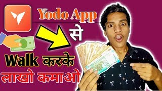 Yodo App | Walk & Earn Money | Best Paytm Earning App 2019 | Daily Earning App | Vicer Tech screenshot 2