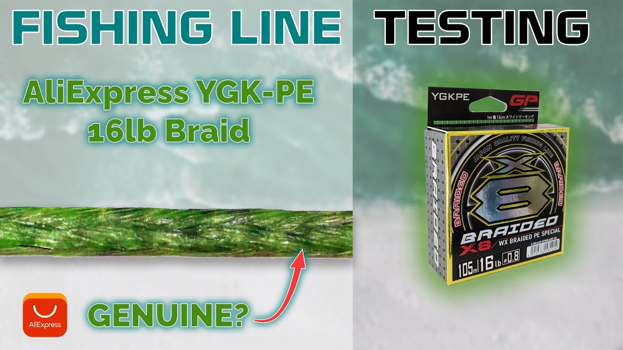 Fishing Line Testing - AliExpress 'YGK-PE' 16lb Braid 