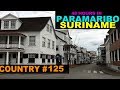 A Tourist's Guide to Paramaribo, Suriname