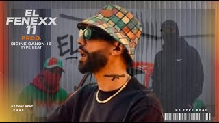 Download Lagu DIDINE CANON 16 x EL FENEXX 11 –BENE  /Type Beat 2025 | \ MP3