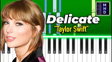 Taylor Swift - Delicate - Piano Tutorial
