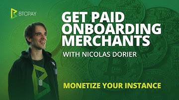 Monetize Your BTCPay Server | Get Paid Bitcoin Onboarding Merchants