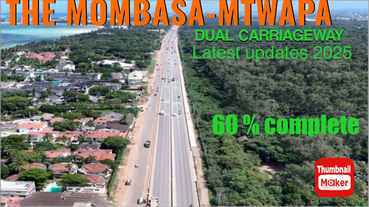 THE MOMBASA MTWAPA DUAL CARRIAGEWAY Latest updates  . 2025