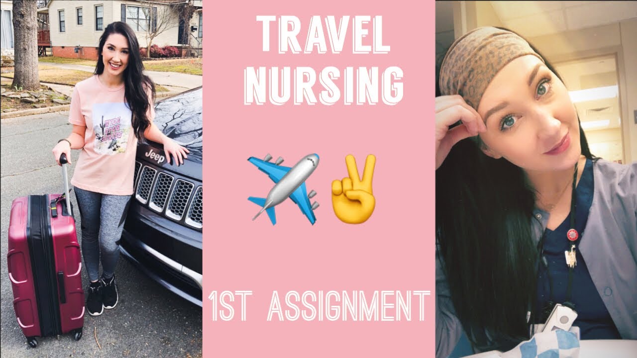 first travel nurse assignment reddit
