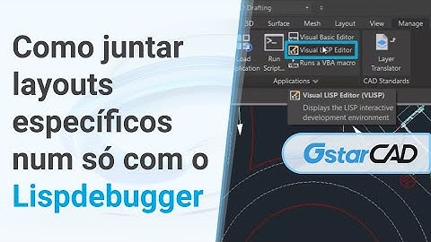 Como editar e fazer debug em programas Lisp no GstarCAD!