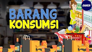 (PART 10) -  JENIS DAN KARAKTERISTIK BARANG KONSUMSI