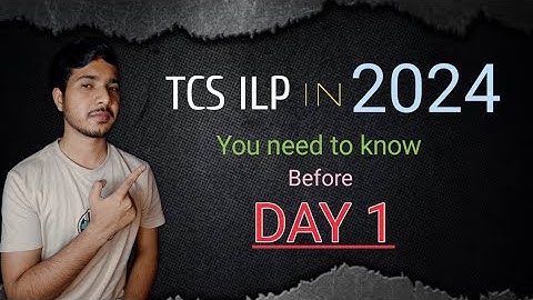 TCS ILP Guide 2024: Everything You Need to Know Before Day 1!