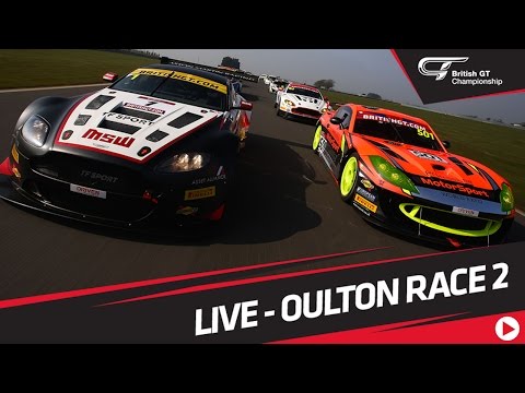 British GT - Oulton Park - Race 2 - LIVE