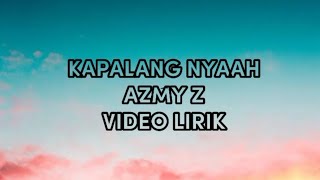 Kapalang Nyaah - Azmy Z (Video Lirik) Lagu Sunda Jawa Barat #videolyrics #laguviraltiktok
