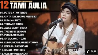 Download Lagu Tami Aulia Full Album - Putus Atau Terus | Lagu Galau Viral Tiktok 2025 MP3 Download Lagu Tami Aulia Full Album - Putus Atau Terus | Lagu Galau Viral Tiktok 2025 MP3